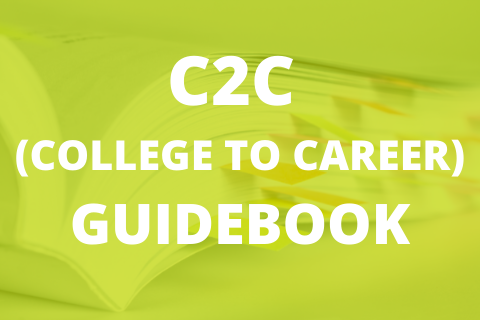 C2C (COLLEGE TO CAREER) GUIDEBOOK